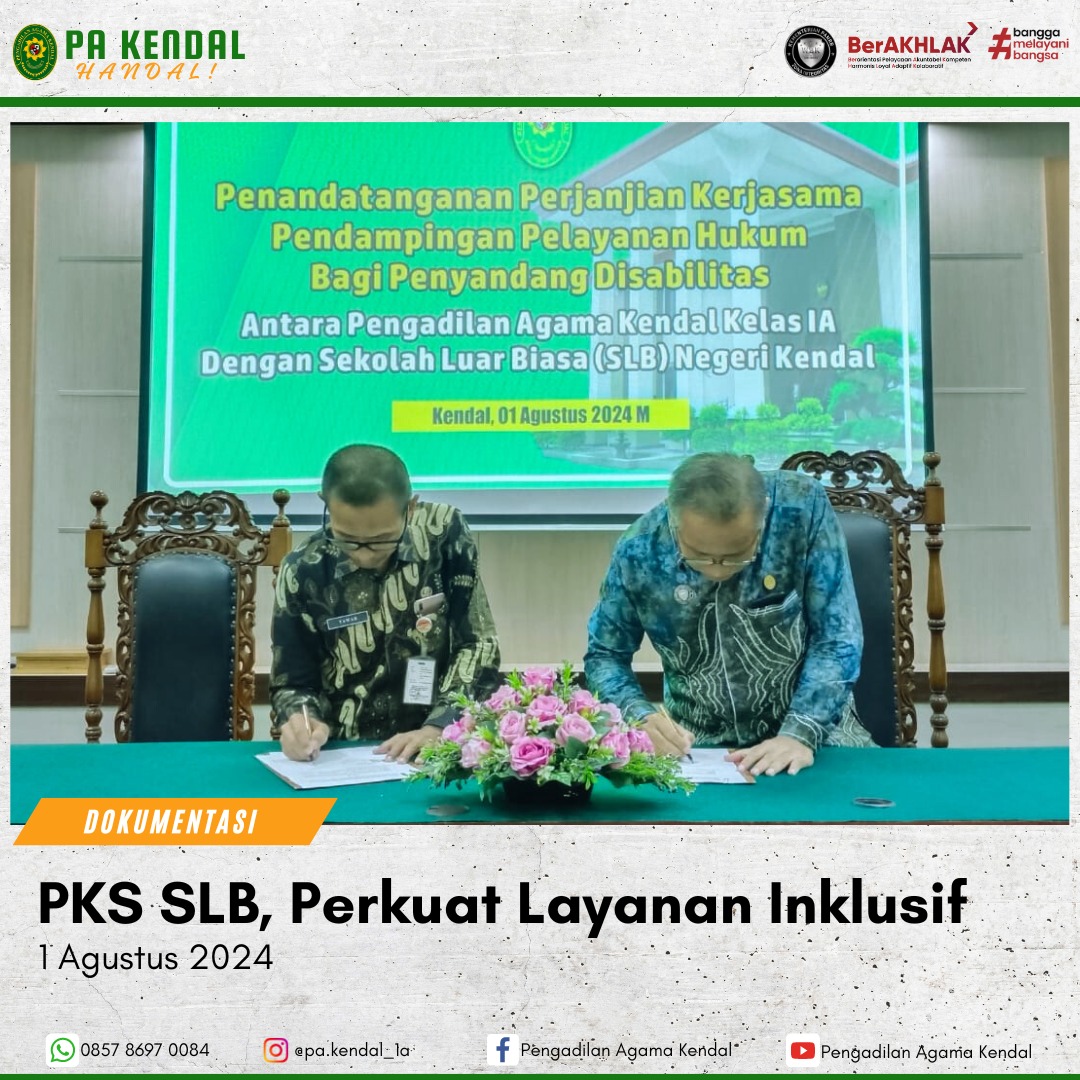 Penandatangan PKS oleh Ketua Pengadilan Agama Kendal bersama Kepala Sekolah Luar Biasa Negeri Kendal