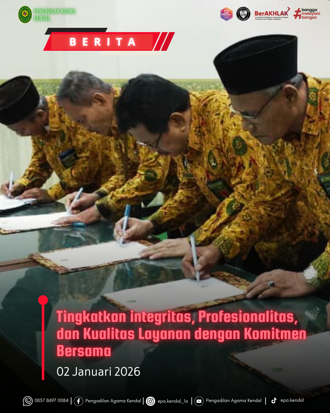 Tingkatkan integritas, Profesionalitas, dan Kualitas Layanan dengan Komitmen Bersama
