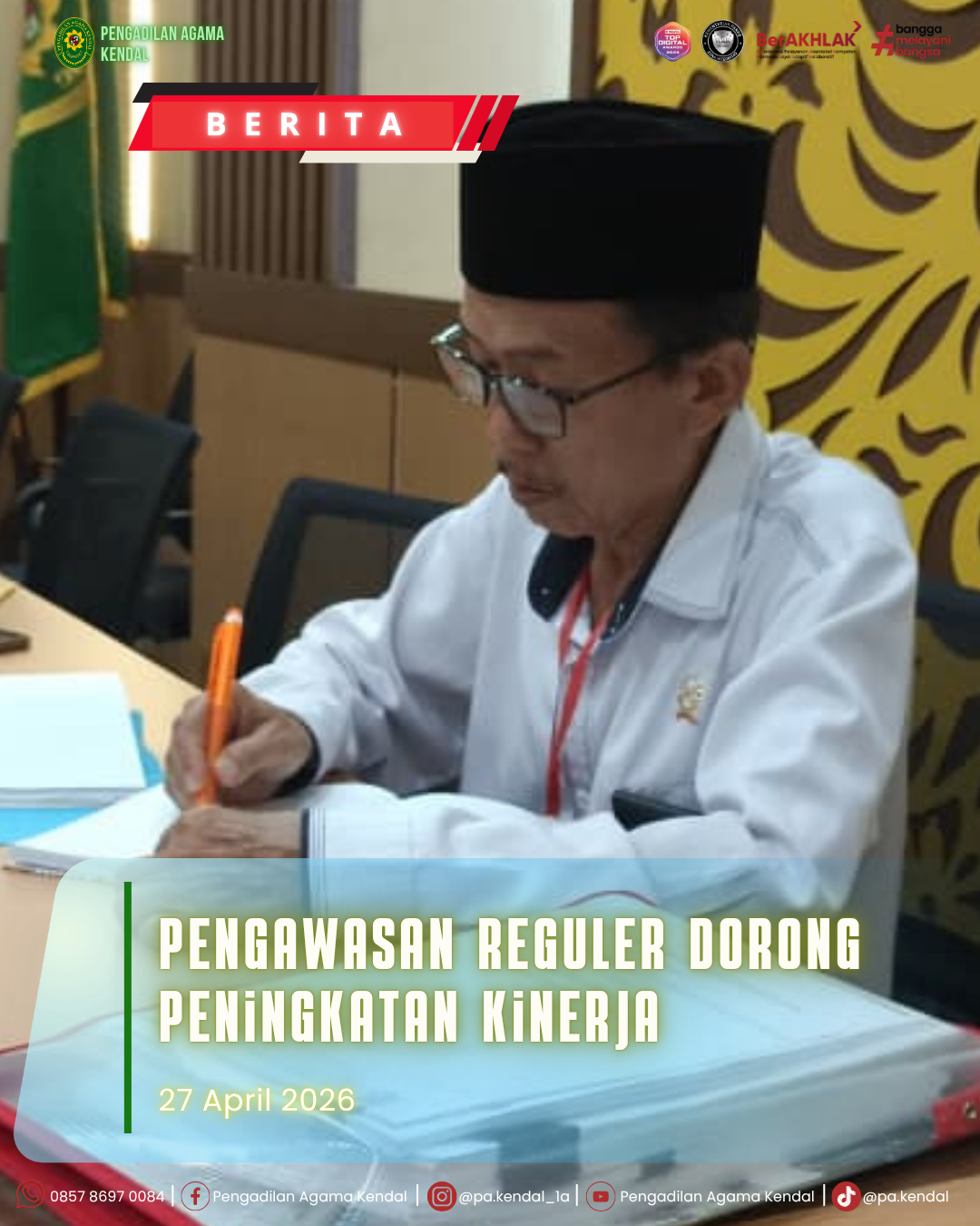 Pengawasan Reguler Dorong Peningkatan Kinerja